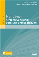 Claus G. Buhren, Hans-Günter Rolff - Handbuch Schulentwicklung: Beratung und Begleitung