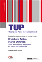 Claudia Mandrysch - Unsichere Zeiten, starke Stimmen. Sonderband TUP
