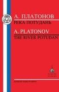 Andrei Platonovich Platonov, M. Minto, Marilyn Minto - Platonov The River Potudan