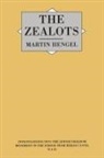 Martin Hengel - Zealots