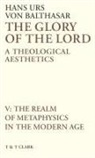 Hans Urs Von Balthasar, von Hans Balthasar - Glory of the Lord Vol 5