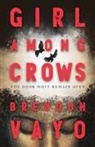 Brendon Vayo - Girl Among Crows