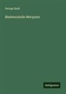 George Sand - Mademoiselle Merquem