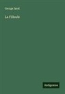 George Sand - La Filleule