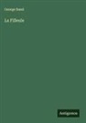 George Sand - La Filleule
