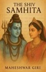 Maheshwar Giri - The Shiv Samhita