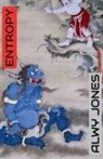 Alwy Jones - Entropy