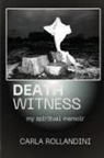 Carla Rollandini - Death Witness