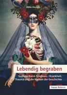 Ulrike Hinrichs - Lebendig begraben: Guillain-Barré-Syndrom