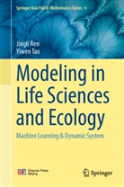 Jingli Ren, Yiwen Tao - Modeling in Life Sciences and Ecology