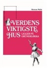 Marianne Wallin - Verdens viktigste hus ligger på Grünerløkka