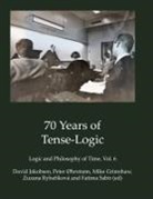 Mike Grimshaw, David Jakobsen, Peter Øhrstrøm, Zuzana Rybaríková, Fatima Sabir - 70 Years of Tense-Logic