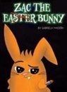 Gabriela Madero - Zac the (not) Easter Bunny