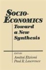 Amitai Etzioni, Paul R Lawrence, Paul R. Lawrence - Socio-economics