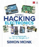 Simon Monk, Monk Simon - Hacking Electronics: Learning Electronics with Arduino and Raspberry Pi, Second Edition
