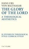 Hans Urs Von Balthasar, von Hans Balthasar - Glory of the Lord Vol 2