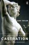 Gary Taylor - Castration