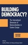 Geoffrey Pridham, Herring Eric, Pridham Geoffrey, Sanford George - Building Democracy?