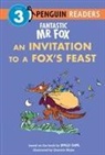 Quentin Blake, Roald Dahl - Fantastic Mr. Fox: An Invitation to a Fox's Feast