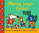 Lucy Cousins - Maisy juega futbol