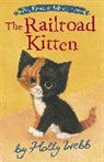 Holly Webb, Sophy Williams - The Railroad Kitten