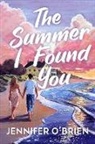Jennifer O'Brien - The Summer I Found You