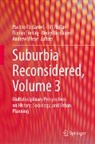 Jirí Flajsar, Jiří Flajšar, Pavlína Flajšarová, Florian Freitag, Florian Freitag et al, Becky Nicolaides... - Suburbia Reconsidered, Volume 3