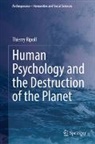 Thierry Ripoll - Human Psychology and the Destruction of the Planet