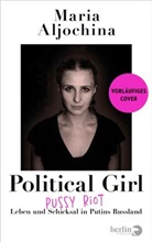 Maria Aljochina - Political Girl