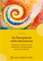 Anja Ritschel - Ein Übungsbuch voller Ressourcen