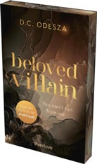 D C Odesza, D. C. Odesza, D.C. Odesza - Beloved Villain - You can't run from me (English Edition)