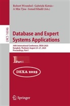 Ismail Khalil, Gabriele Kotsis, A Min Tjoa et al, A Min Tjoa, Robert Wrembel - Database and Expert Systems Applications
