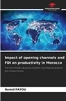 Hamid Fayou - Impact of opening channels and FDI on productivity in Morocco
