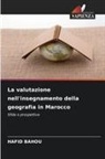 Hafid Bahou - La valutazione nell'insegnamento della geografia in Marocco