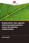 Amit Gupta - Exploration des agents immunosuppresseurs issus de plantes médicinales