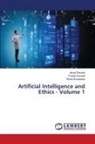 Ishan Dwivedi, Pranjal Dwivedi, Richa Srivastava - Artificial Intelligence and Ethics - Volume 1