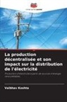 Vaibhav Koshta - La production décentralisée et son impact sur la distribution de l'électricité