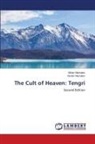 Mirlan Namatov, Nurlan Namatov - The Cult of Heaven: Tengri