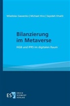 Wladislav Gawenko, Wladislav (Dr.) Gawenko, Michael Hinz, Michael (Prof. Dr.) Hinz, Sepideh Khalili - Bilanzierung im Metaverse
