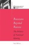 Neil Melvin, Melvin Neil - Russians Beyond Russia's Borders