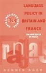 Dennis Ernest Ager - Language Policy in Britain and France