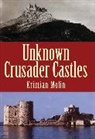 Kristian Molin, Molin Kristian - Unknown Crusader Castles