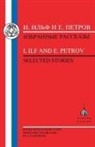 Il'ia Ilf, Evgenii Petrov, A. V. Knowles - Selected Stories