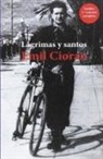E. M. Cioran - Lágrimas y santos