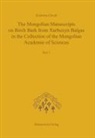 Elisabetta Chiodo - The Mongolian Manuscripts on Birch Bark from Xarbuxyn Balgas in the Collection of the Mongolian Academy of Sciences