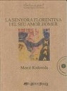 Mercè Rodoreda - La senyora Florentina i el seu amor Homer