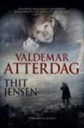 Thit Jensen - Valdemar Atterdag