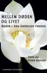 Steen Kofoed, Tove Kofoed - Mellem døden og livet
