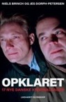 Niels Brinch, Jes Dorph-Petersen - Opklaret: 17 nye danske kriminalsager