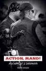 Henrik Krüger - Action, Mand! Rockerliv i Danmark